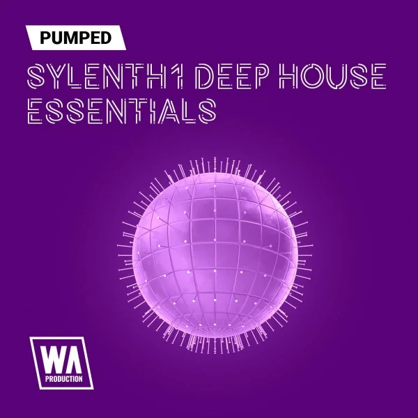 W. A. Production Pumped: Sylenth1 Deep House Essentials interface