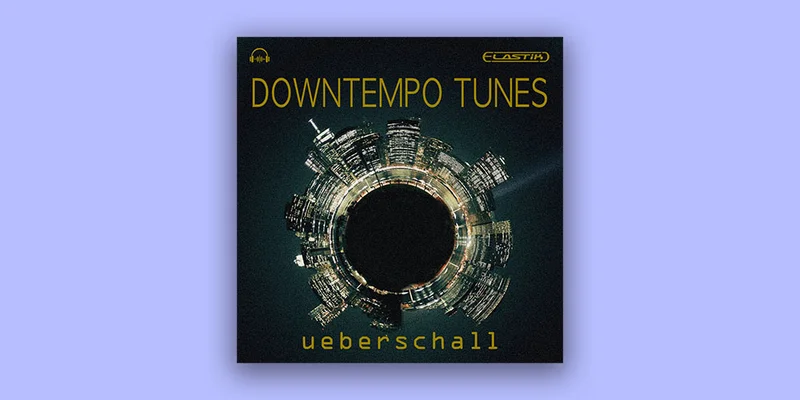 Ueberschall Downtempo Tunes interface