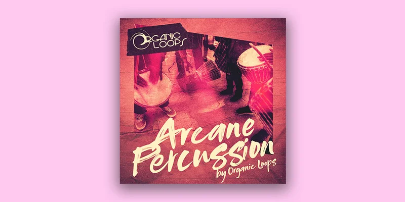 Organic Loops Arcane Percussion interface
