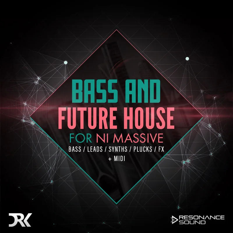 Resonance Sound Bass & Future House for Massive interface