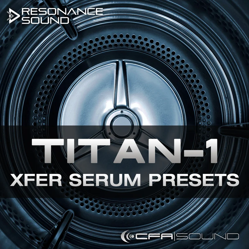 Resonance Sound CFA-Sound TITAN-1 Xfer Serum Presets interface