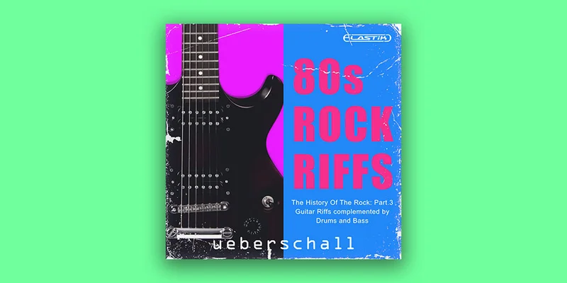 Ueberschall 80s Rock Riffs interface