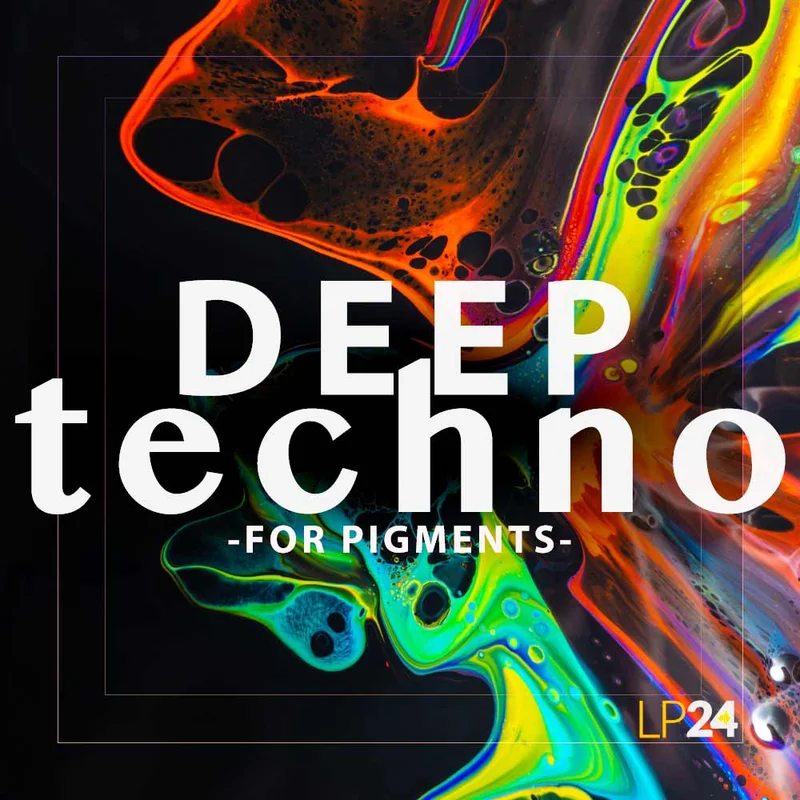 LP24 Audio Deep Techno for Pigments interface