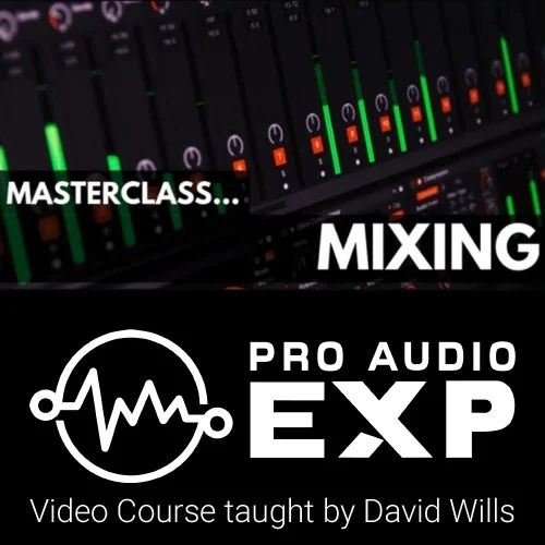 ProAudioEXP Masterclass Mixing Video Training Course interface