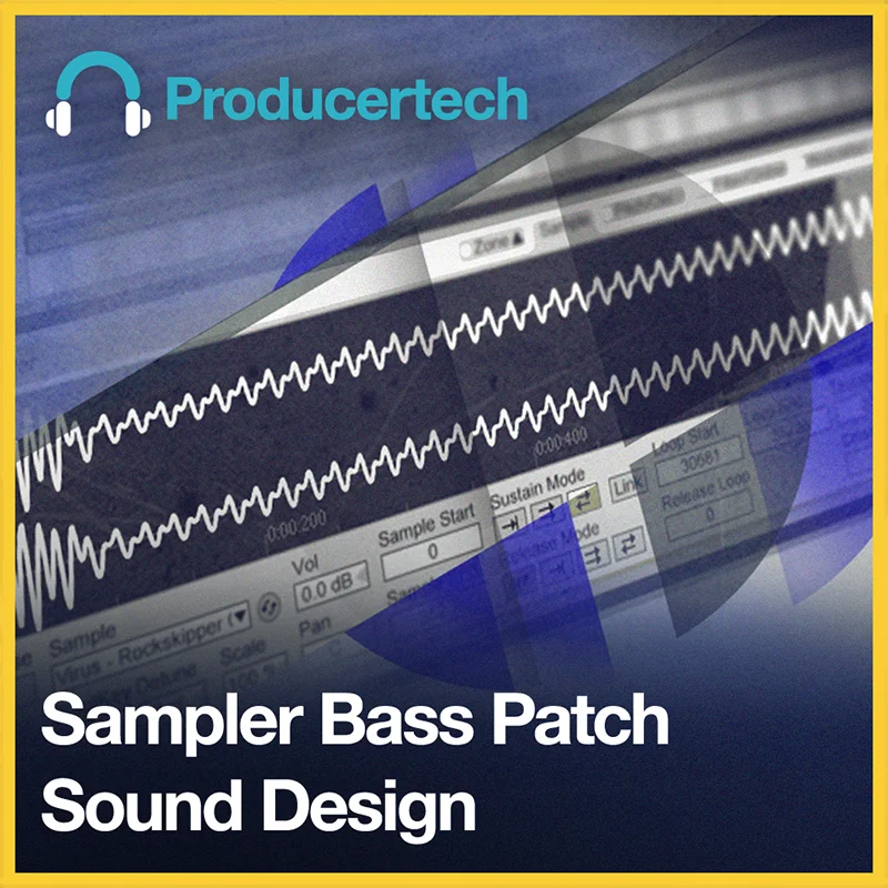 Producertech Sampler Bass Patch Sound Design interface