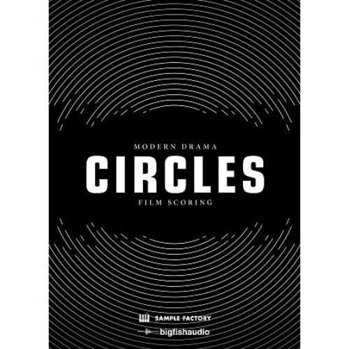 Big Fish Audio CIRCLES: Modern Drama Film Scoring interface