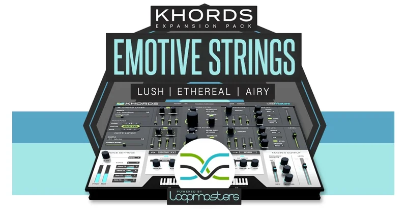 Loopmasters Plugins KHORDS Expansion Pack: Emotive Strings interface