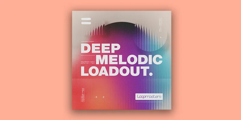 Loopmasters Deep Melodic Loadout interface