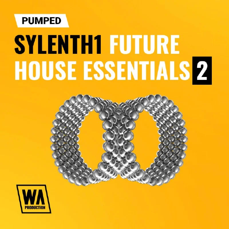 W. A. Production Pumped: Sylenth1 Future House Essentials 2 interface
