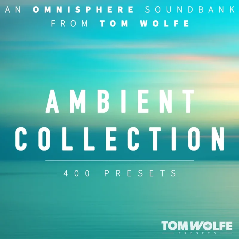 Tom Wolfe Ambient Collection for Omnisphere interface