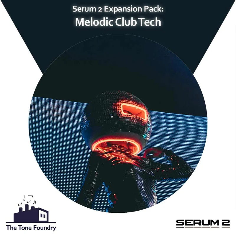 The Tone Foundry Melodic Club Tech for Serum 2 interface