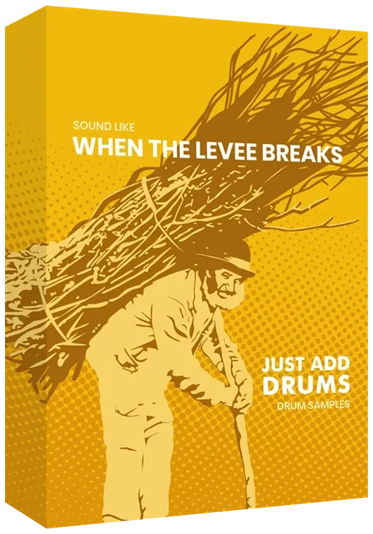 Just Add Drums Sound Like When The Levee Breaks Bundle interface