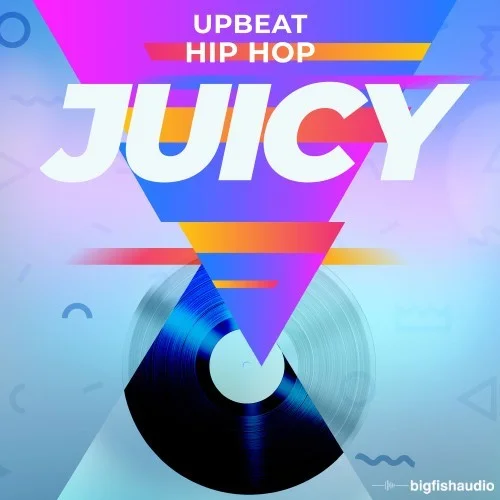Big Fish Audio JUICY: Upbeat Hip Hop interface