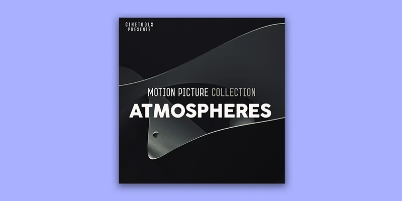 Cinetools Motion Picture: Atmospheres interface