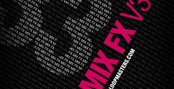 Loopmasters DJ Mixtools 33 - Mix FX Vol. 3 interface
