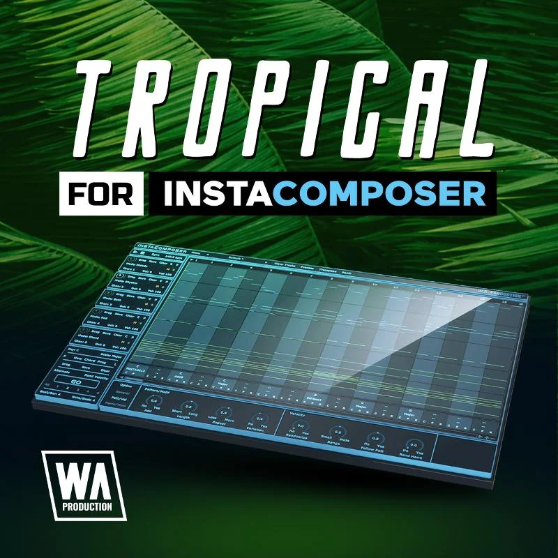 W. A. Production Tropical for InstaComposer interface