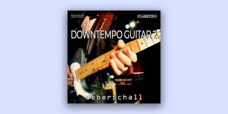Ueberschall Downtempo Guitar 2 interface