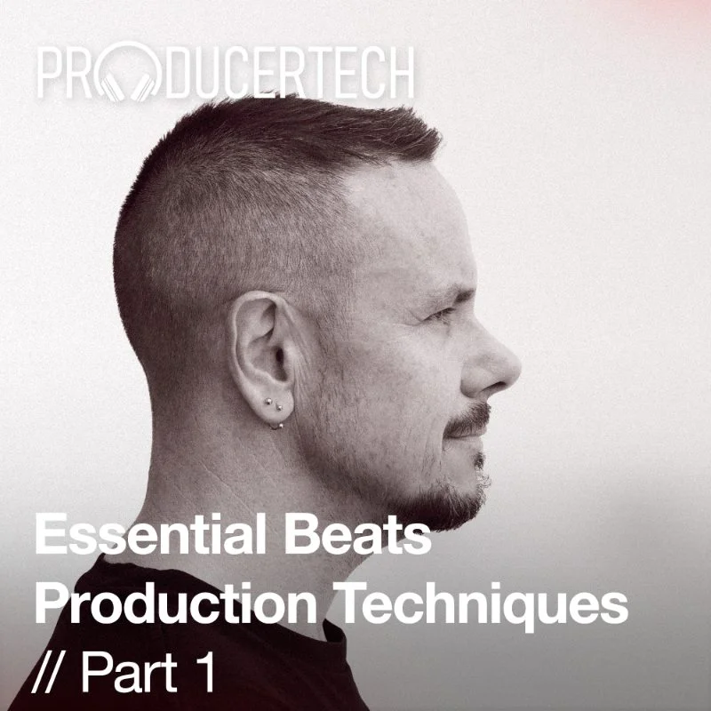 Producertech Essential Beats Production Techniques Part 1 interface
