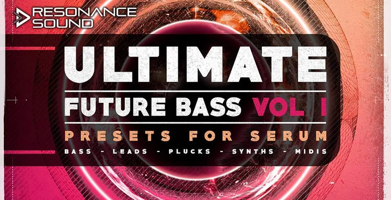 Resonance Sound Future Bass for Serum Bundle interface