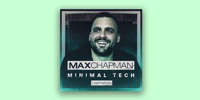 Loopmasters Max Chapman - Minimal Tech interface