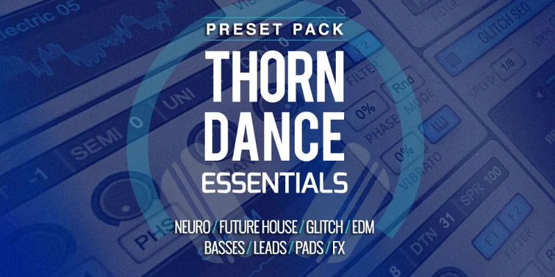 Producertech Thorn Preset Pack interface