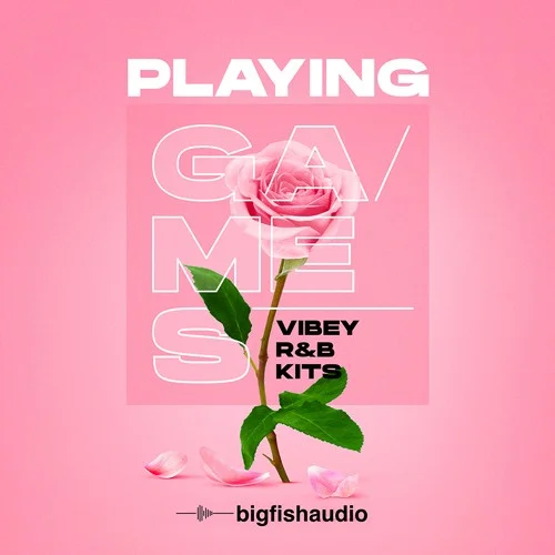Big Fish Audio Playing Games: Vibey R&B Kits interface