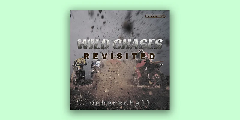 Ueberschall Wild Chases Revisited interface