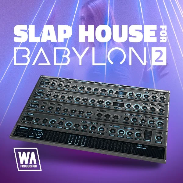 W. A. Production Slap House 2 for Babylon interface
