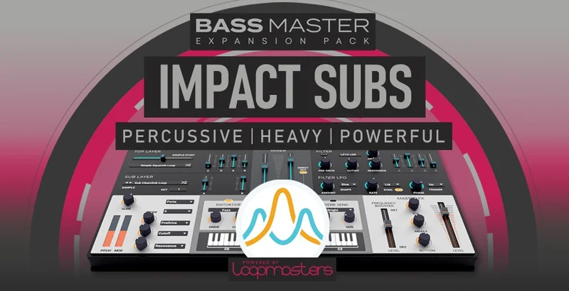 Loopmasters Plugins Bass Master Expansion Pack: Impact Subs interface