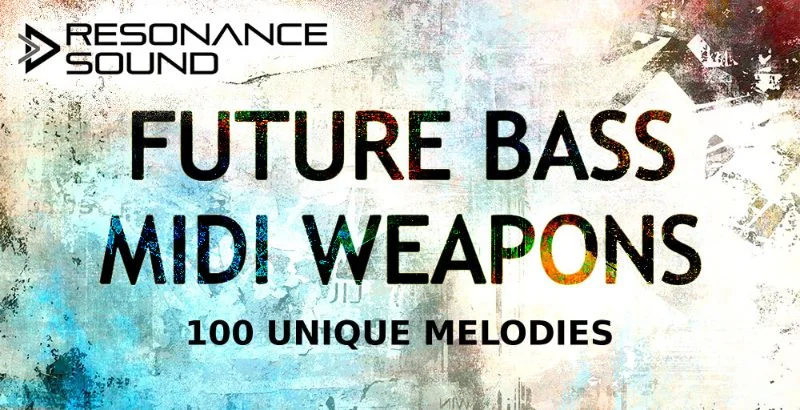 Resonance Sound Future Bass MIDI Weapons interface