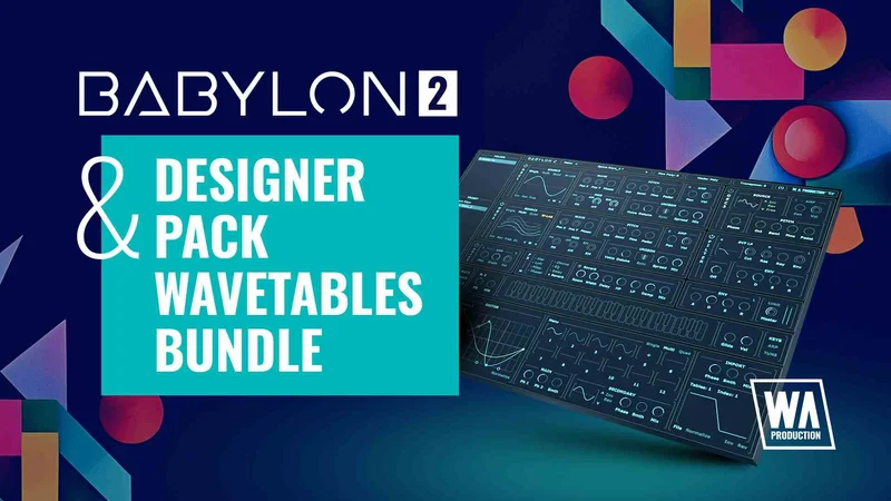 W. A. Production Babylon 2 & Designer Pack Wavetables Bundle interface