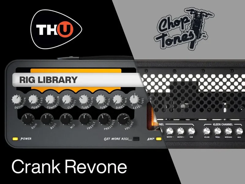 Overloud TH-U Choptones Crank Revone interface