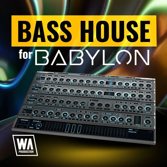 W. A. Production Bass House for Babylon interface