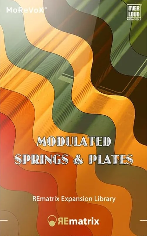 Overloud REmatrix: Modulated Springs & Plates interface