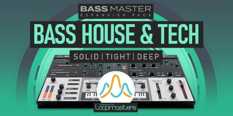 Loopmasters Plugins Bass Master Expansion Pack: Bass House & Tech interface