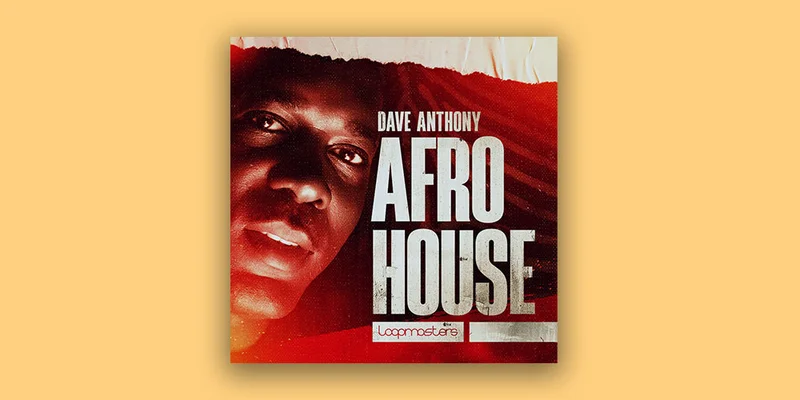 Loopmasters Dave Anthony - Afro House interface