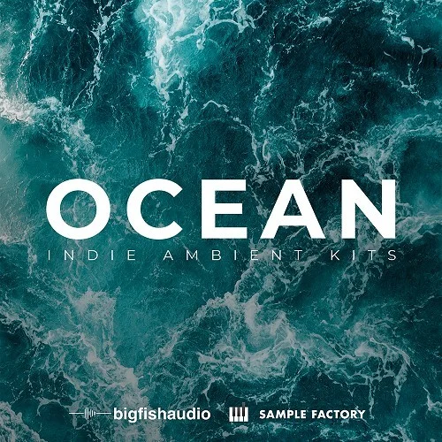 Big Fish Audio Ocean: Indie Ambient Kits interface