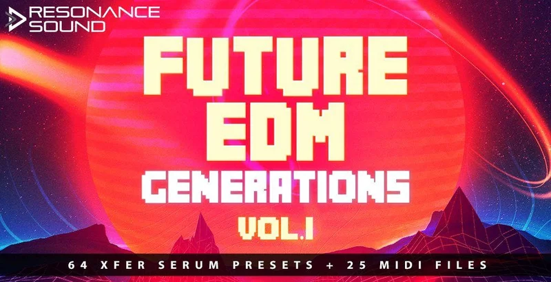 Resonance Sound Future EDM Generations Vol.1 for Serum interface