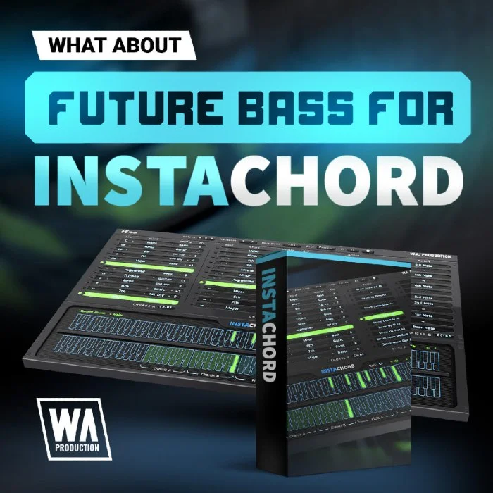 W. A. Production Future Bass for Instachord interface