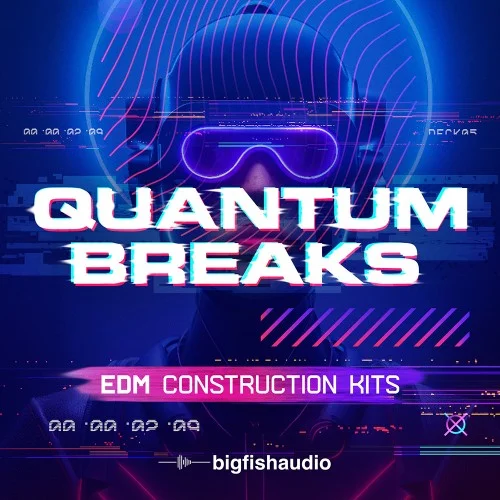 Big Fish Audio Quantum Breaks: EDM Construction Kits interface