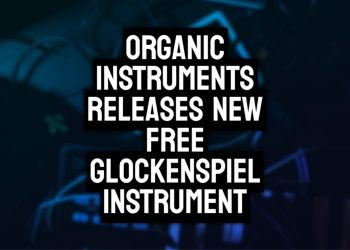 Organic Instruments Unveils New Free Glockenspiel Instrument.